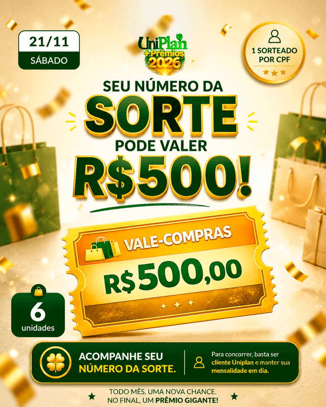 Vale-Compras R$ 500 — UniPlan + Prêmios